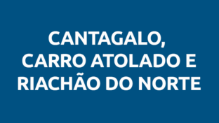Cantagalo, Carro Atolado e Riachao Do Norte