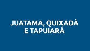 Tapuiará, Quixadá e Juatama