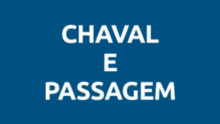 PASSAGEM E CHAVAL