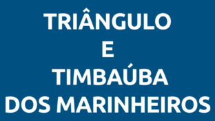 TIMBAÚBA DOS MARINHEIROS E TRIÂNGULO