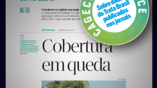 Cagece esclarece sobre dados do Instituto Trata Brasil veiculados em matéria publicada nesta quarta-feira (24)