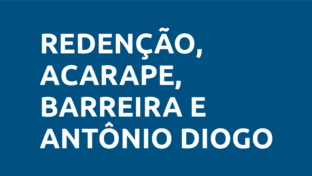 Redenção, Acarape, Barreira e Antônio Diogo
