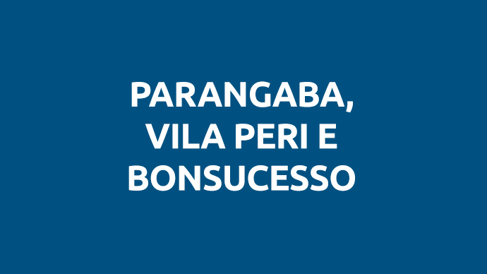 Parangaba, Bonsucesso e Vila Peri