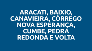 Aracati, Baixio, Canavieira, Córrego Nova Esperança, Cumbe, Pedra Redonda e Volta