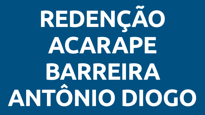 Redenção, Acarape, Barreira e Antônio Diogo